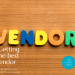 Getting best vendors for your business