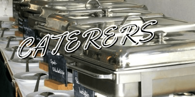 CATERERS