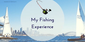 My Fishing Experience