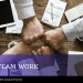 Team Work