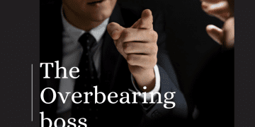 The Overbearing Boss