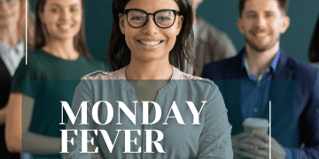 MONDAY FEVER