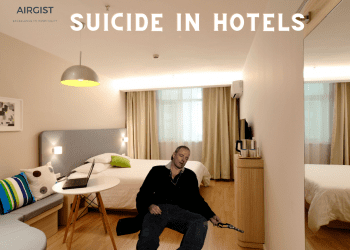 SUICIDES IN HOTELS (QUICK WAYS TO FIND SOLUTIONS)